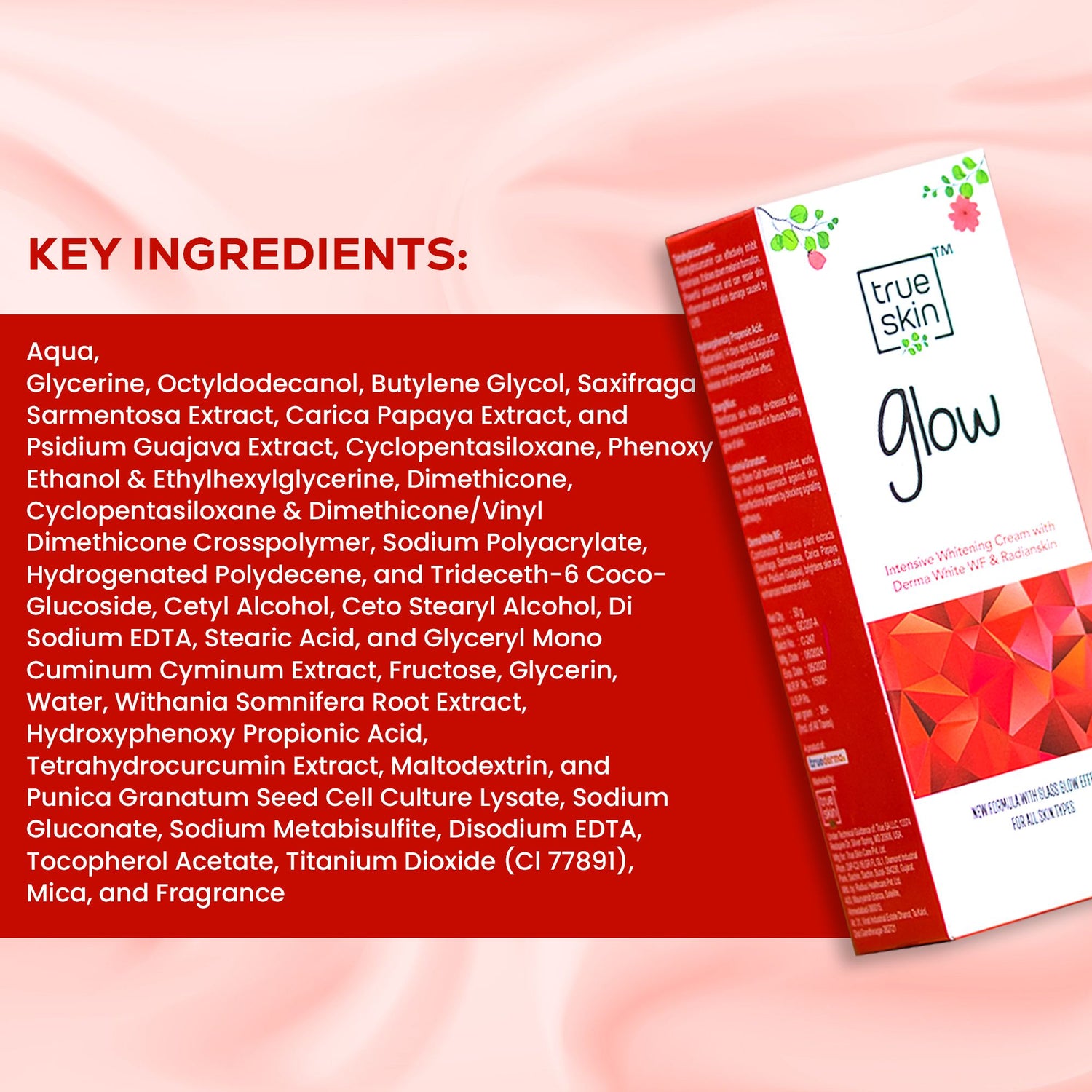 True Skin Glow Cream for fading blemishes and improving skin tone