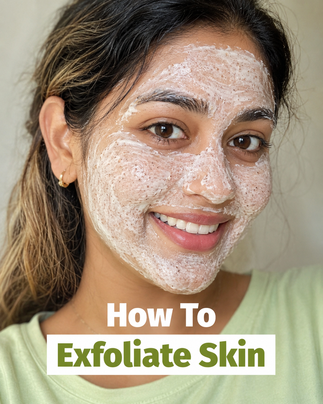 How to Exfoliate Your Face at Home: A Complete Guide for Healthy, Glowing Skin